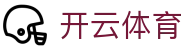 开云体育全站 APP 下载 - Kaiyun 官方 H5 登录地址与 iOS 入口